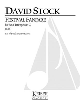 David Stock: Festive Fanfare: Trompete Ensemble
