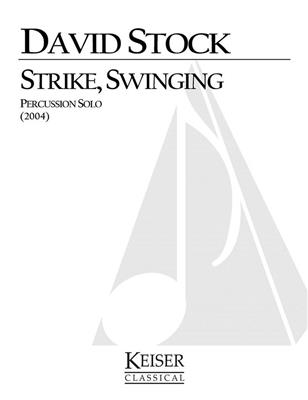 David Stock: Strike, Swinging: Sonstige Percussion