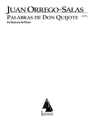 Juan Orrego-Salas: Palabras de Don Quijote, Op. 66: Gesang Solo