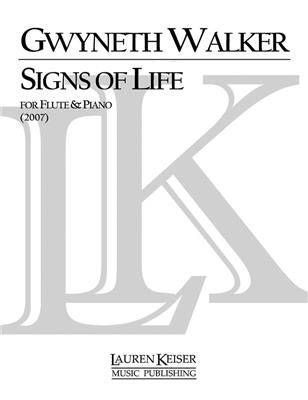 Gwyneth Walker: Signs of Life: A Celebration for Flute and Piano: Flöte mit Begleitung