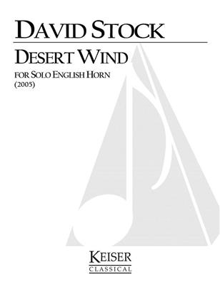 David Stock: Desert Wind for Solo English Horn: Englischhorn