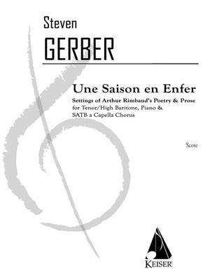 Steven R. Gerber: Une Saison En Enfer: Gemischter Chor mit Klavier/Orgel