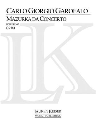 Carlo Giorgio Garofalo: Mazurka da Concerto: Klavier Solo