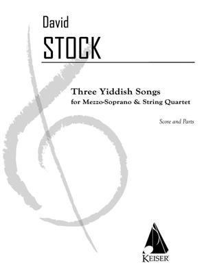 David Stock: 3 Yiddish Songs: Gesang mit sonstiger Begleitung