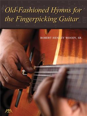 Old-Fashioned Hymes: (Arr. Robert Henley Woody, Sr.): Gitarre Solo