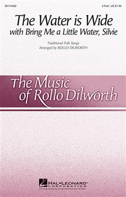 The Water Is Wide: (Arr. Rollo Dilworth): Frauenchor mit Klavier/Orgel