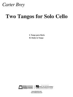 Carter Brey: Two Tangos for Solo Cello: Cello Solo