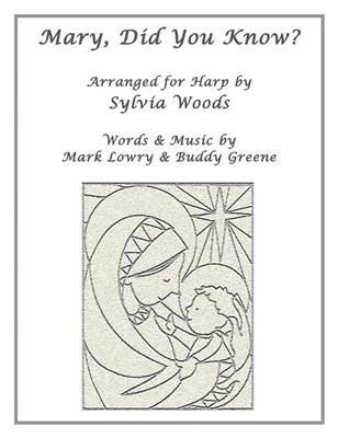 Mary, Did You Know?: (Arr. Sylvia Woods): Harfe Solo