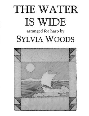 The Water Is Wide: (Arr. Sylvia Woods): Harfe Solo