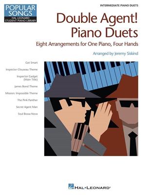 Double Agent! Piano Duets: (Arr. Jeremy Siskind): Klavier vierhändig