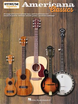 Americana Classics - Strum Together: Melodie, Text, Akkorde