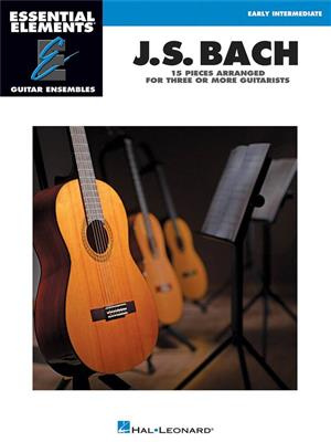 Johann Sebastian Bach: Essential Elements Guitar Ens - J.S. Bach: Gitarren Ensemble