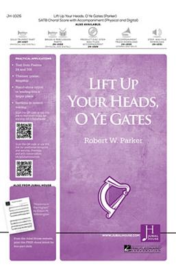 Robert W. Parker: Lift Up Your Heads, O Ye Gates: Gemischter Chor mit Ensemble