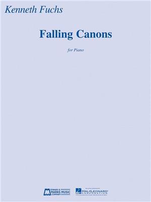 Kenneth Fuchs: Falling Canons: Klavier Solo