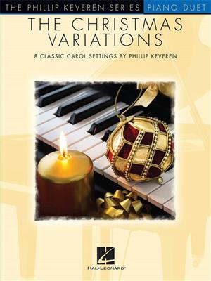 The Christmas Variations: (Arr. Phillip Keveren): Klavier Duett