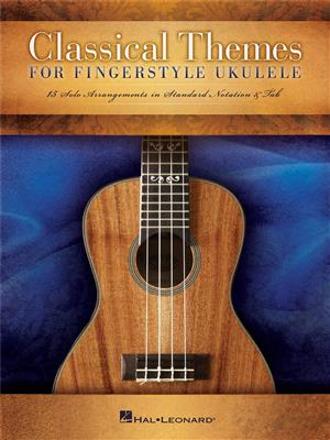 Classical Themes for Fingerstyle Ukulele: Ukulele Solo