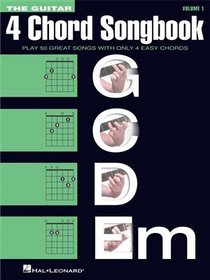 The Guitar 4-Chord Songbook G-C-D-Em: Melodie, Text, Akkorde