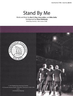 Stand by Me: (Arr. Steve Delehanty): Männerchor A cappella