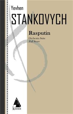 Yevhen Stankovych: Rasputin: Suite from the Ballet for Orchestra: Orchester