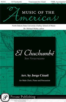 El Chuchumbé: (Arr. Jorge Cozati): Männerchor mit Begleitung