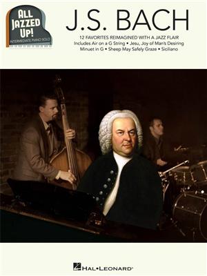 J.S. Bach - All Jazzed Up!: Klavier Solo