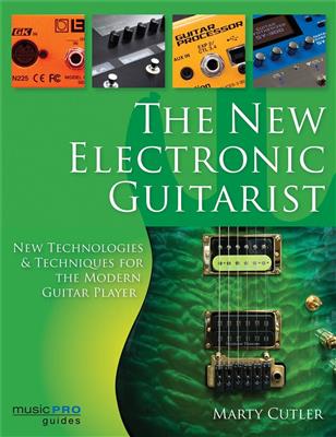 Marty Cutler: The New Electronic Guitarist
