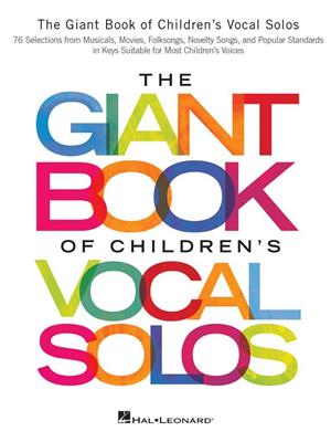 The Giant Book of Children's Vocal Solos: Gesang mit Klavier