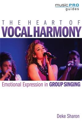 Deke Sharon: The Heart of Vocal Harmony