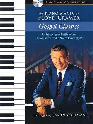 Floyd Cramer: The Piano Magic of Floyd Cramer: Gospel Classics: (Arr. Jason Coleman): Klavier Solo