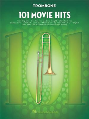 101 Movie Hits for Trombone: Posaune Solo