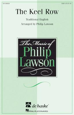 The Keel Row: (Arr. Philip Lawson): Gemischter Chor mit Begleitung