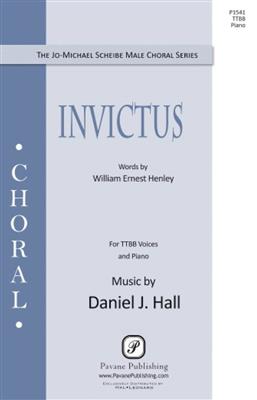 Daniel J. Hall: Invictus: Männerchor mit Begleitung