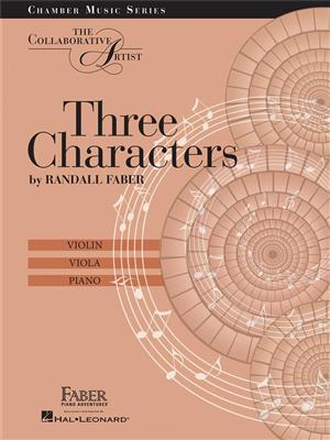 Randall Faber: Three Characters - The Collaborative Artist: Klavier Solo