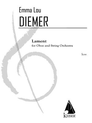 Emma Lou Diemer: Lament for Oboe and String Orchestra - Full Score: Streichorchester mit Solo