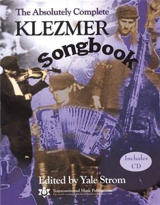 The Absolutely Complete Klezmer Songbook: Melodie, Text, Akkorde