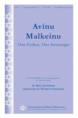 Max Janowski: Avinu Malkeinu: (Arr. Patrick Sinozich): Gemischter Chor mit Begleitung