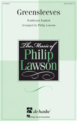 Greensleeves: (Arr. Philip Lawson): Gemischter Chor mit Begleitung