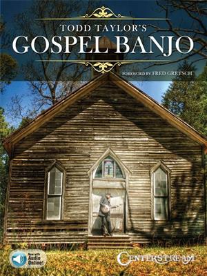 Todd Taylor's Gospel Banjo: Banjo