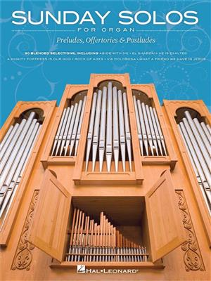 Sunday Solos for Organ: Orgel