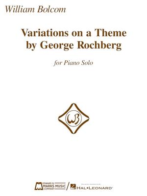 William Bolcom: Variations on a Theme by George Rochberg: Klavier Solo