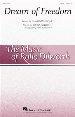 Rollo Dilworth: Dream of Freedom: Frauenchor mit Begleitung