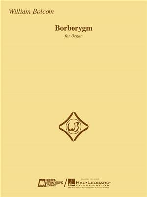 William Bolcom: Borborygm: Orgel