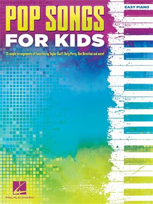 Pop Songs for Kids: Easy Piano