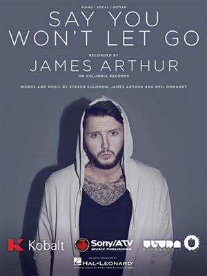 James Arthur: Say You Won't Let Go: Klavier, Gesang, Gitarre (Songbooks)
