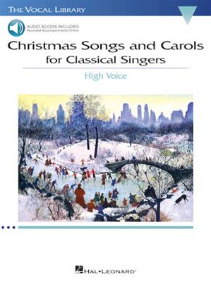 Christmas Songs and Carols for Classical Singers: Gesang Solo