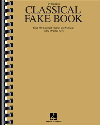 Classical Fake Book (2nd Ed.) for C-Instruments: C-Instrument