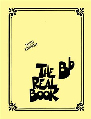 The Real Book - Volume I - Sixth Edition: B-Instrument