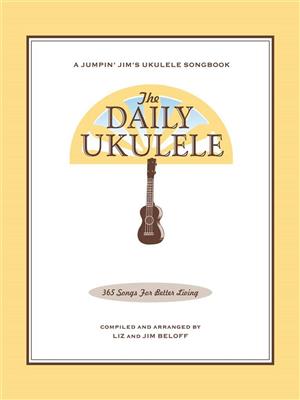 The Daily Ukulele: (Arr. Jim Beloff): Ukulele Solo