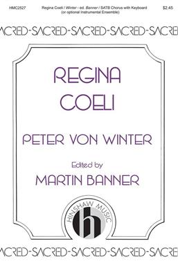 Peter von Winter: Regina Coeli: (Arr. Martin Banner): Gemischter Chor mit Begleitung