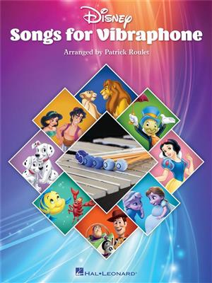 Disney Songs for Vibraphone: (Arr. Patrick Roulet): Vibraphon